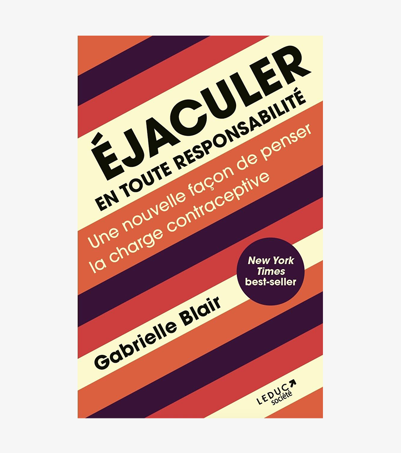 LIVRE — ÉJACULER EN TOUTE RESPONSABILITÉ